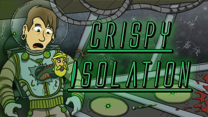 cripsy isolation